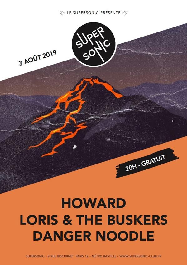 Howard • Loris & The Buskers • Danger Noodle / Entrée gratuite