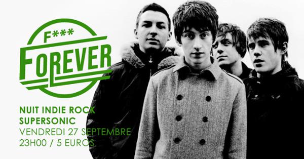 F*** Forever #21 / Nuit indie rock 00s du Supersonic