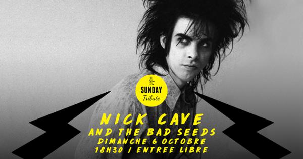 Sunday Tribute - Nick Cave // Supersonic - Free