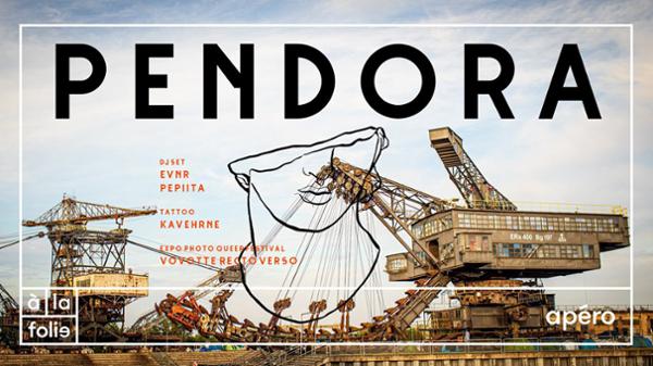 Pendora V : APERO Edition dj set / tattoo / expo