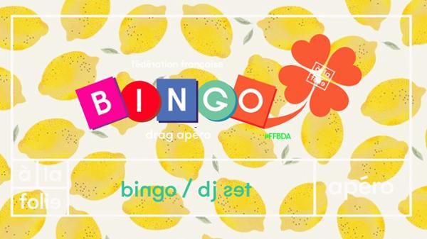 Ff Bingo Drag Apero + Dj Set