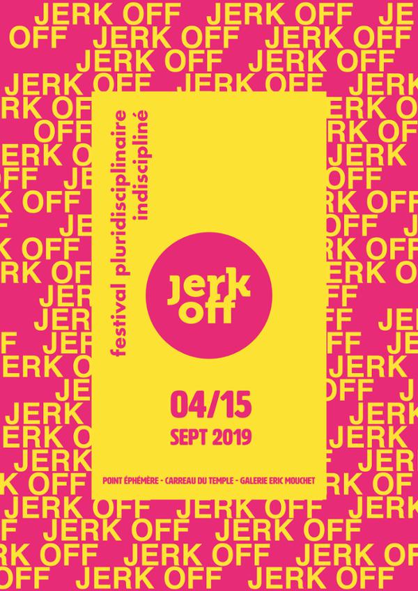 JERK OFF #12 | SOIRÉE DE LANCEMENT