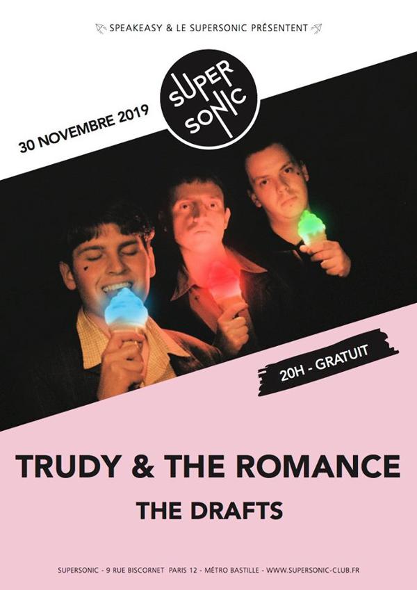 Trudy and the Romance • The Drafts / Supersonic (Free entry)