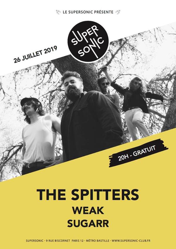 The Spitters • Weak • Sugarr / Supersonic (Free entry)