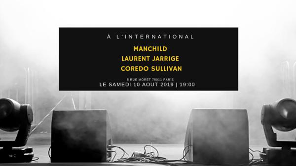 Coredo Sullivan / Laurent Jarrige / Manchild à L'Inter