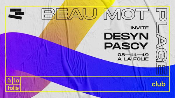 Beau Mot Plage invite Desyn & Pascy