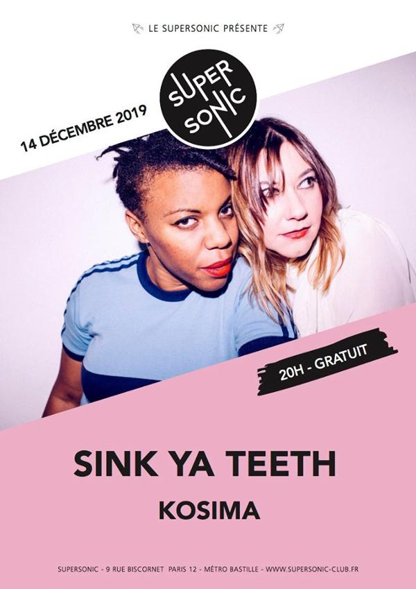 Sink Ya Teeth • Kosima / Supersonic (Free entry)