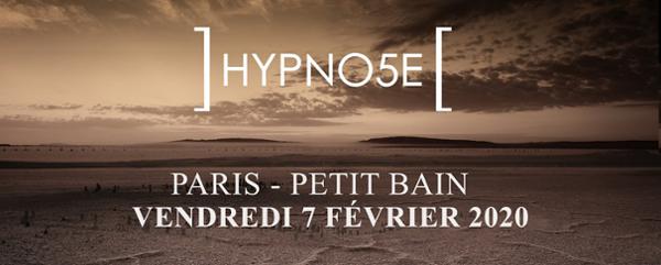Hypno5e • Petit Bain • 7 février 2020