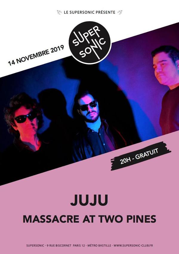 Juju • Massacre At Two Pines / Supersonic