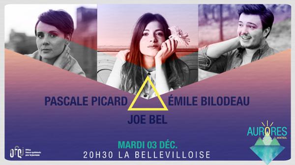 FESTIVAL AURORES MONTREAL : PASCALE PICARD, JOE BEL, EMILIE BILODEAU