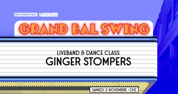 LE GRAND BAL SWING w/ GINGER STOMPERS
