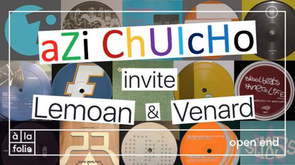 AZi ChUIcHo invite Lemoan et Venard