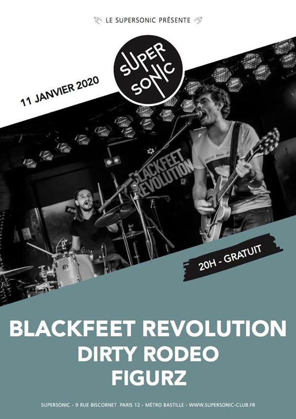 Blackfeet Revolution • Dirty Rodeo • Figurz / Supersonic (Free)