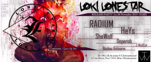 Loki Lonestar Release Party + Guests