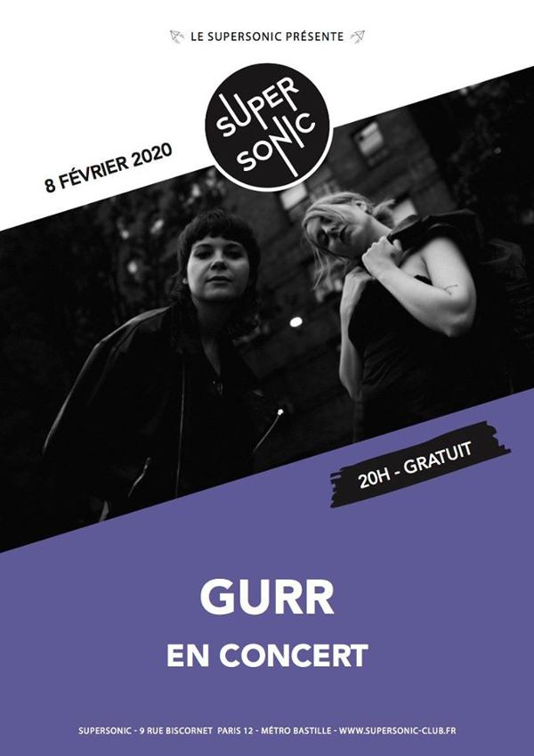 Gurr en concert au Supersonic (Free entry)