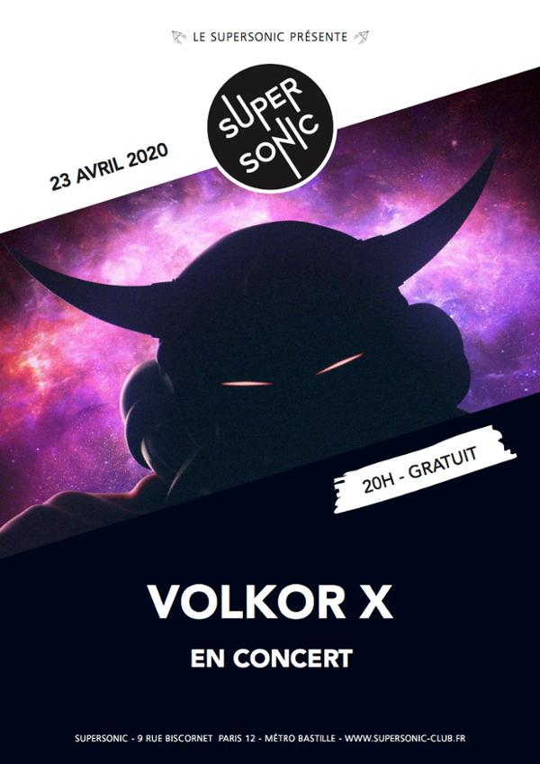 Volkor X en concert au Supersonic (Free entry)