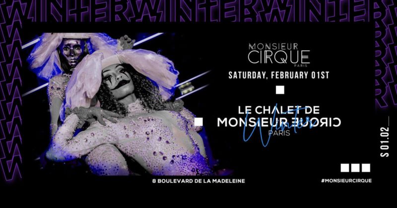Le Chalet de Monsieur Cirque - Samedi 01 Février