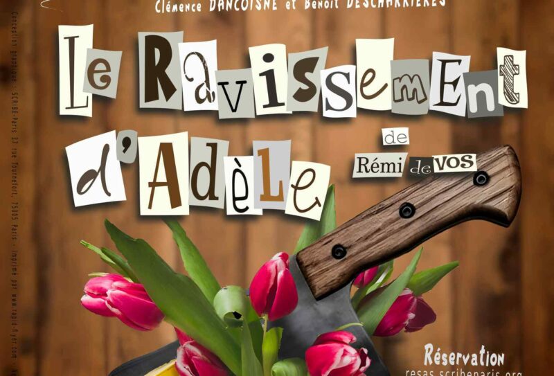 Représentation: "Le Ravissement d'Adèle"