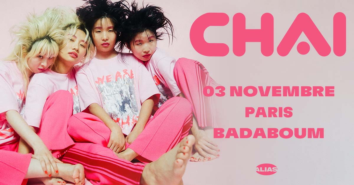 CHAI • Paris - Badaboum • 03 novembre 2023