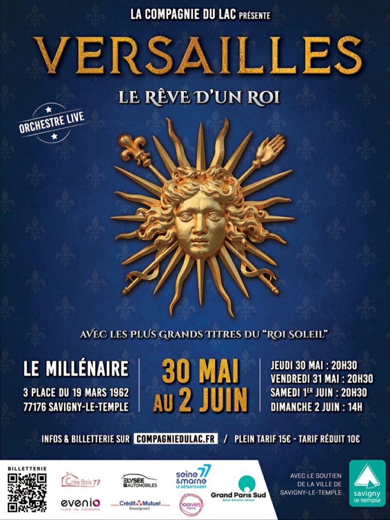 Spectacle Comédie Musicale "Versailles, le rêve d\\\'un roi"