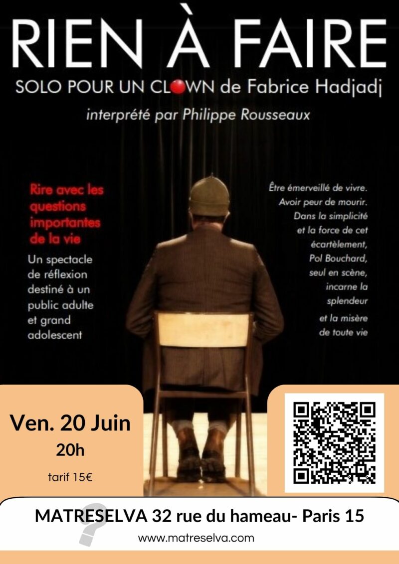 RIEN A FAIRE- Solo pour un clown de Fabrice Hadjadj